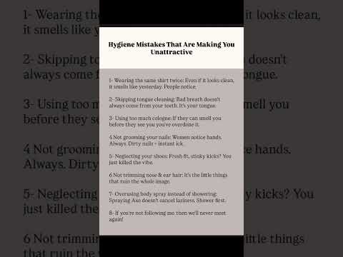 "8 Hygiene Mistakes That Are Secretly Making You Unattractive"