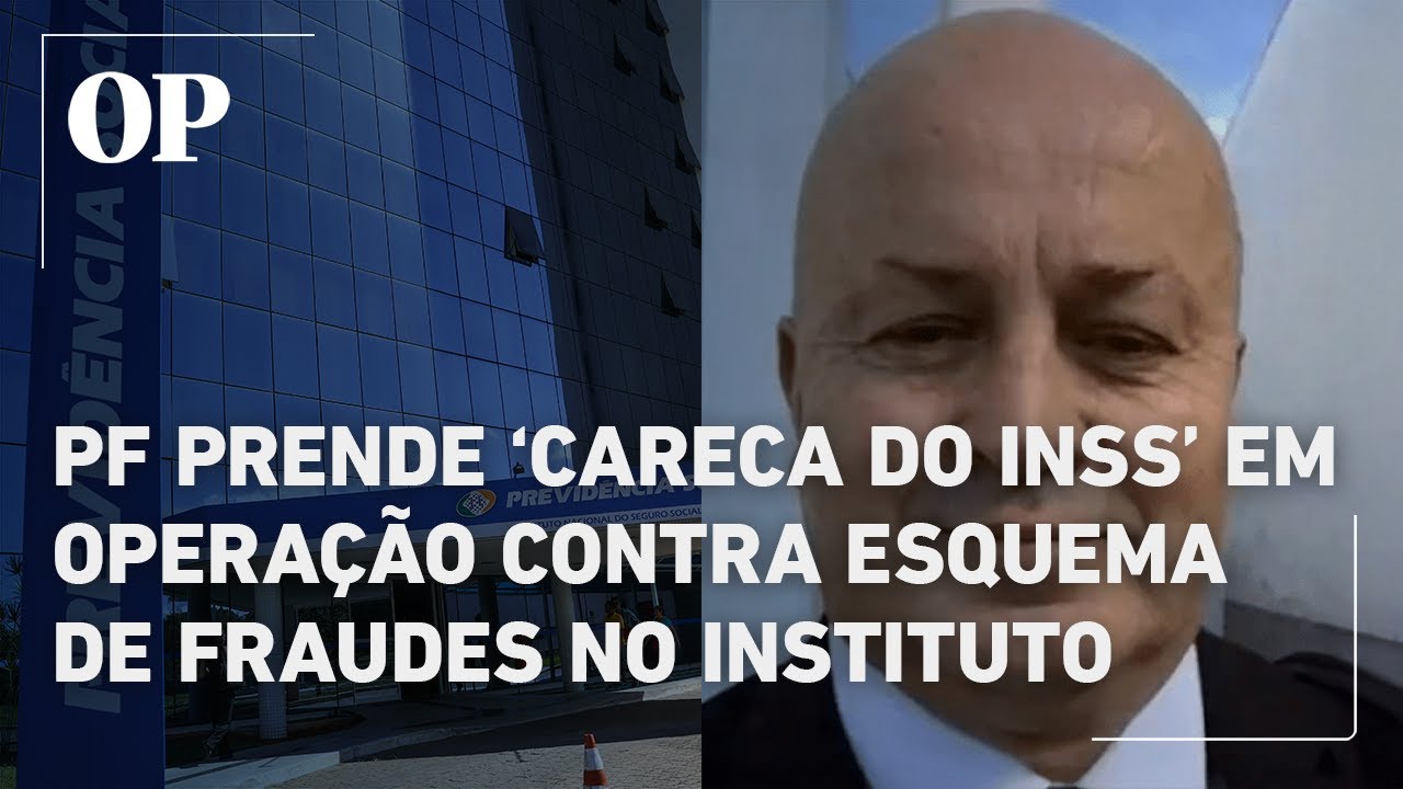 Polícia Federal prende ‘Careca do INSS’ em operação contra fraudes em aposentadorias no instituto