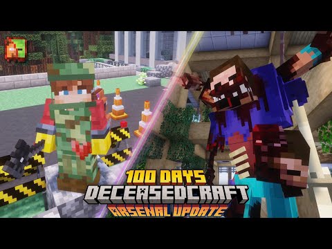 Mình Sinh Tồn 100 Ngày Minecraft DeceasedCraft !!