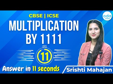 MULTIPLICATION BY 1111| MATH | CBSE | ICSE | ODA CLASS | SRISHTI MA’AM