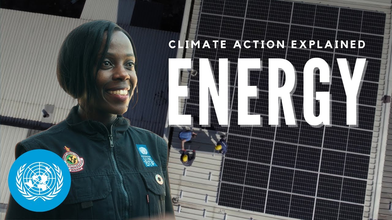 What does clean energy look like? – Climate Action Explained | UNDP | United Nations