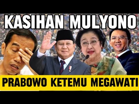 SAH.! PRABOWO RANGKUL MEGAWATI, KASIHAN MULYONO DI T3NDD4NGG