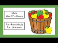 Exploring Part-Part-Whole Math Word Problems