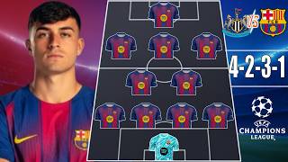 🚨 NEWCASTLE UNITED VS BARCELONA: BARCELONA PREDICTED LINEUP (4-2-3-1) 🔥 CHAMPIONS LEAGUE 25/26