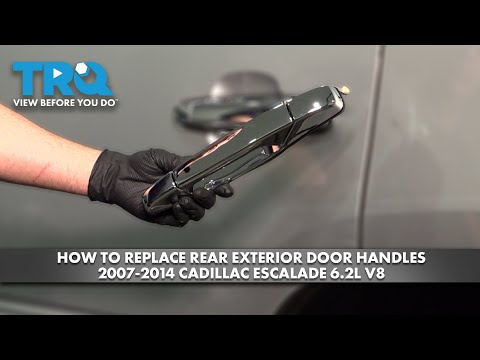 How to Replace Rear Exterior Door Handles 2007-2014 Cadillac Escalade 6.2L V8