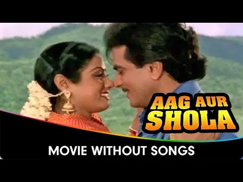 Aag Aur Shola - Hindi Movie Without Songs - Jeetendra, Sridevi, Ashish Chanana, Mandakini
