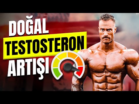 TESTOSTERON DOĞAL YOLLARLA NASIL ARTAR?