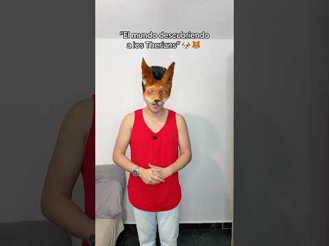 El Mundo descubriendo a los Therians 🐶 🦊