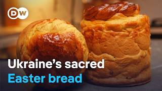 Paska: The secret traditions behind Ukrainian easter bread