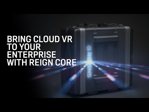 Reign Core 5G Cloud VR 0816