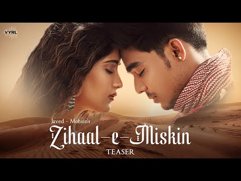 Zihaal e Miskin (Teaser) Javed-Mohsin | Vishal Mishra, Shreya Ghoshal | Rohit Z, Nimrit A | Kunaal V