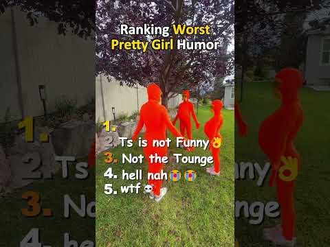 Ranking Worst Prety Girl Humor! #shorts #funny #girl #humor #crazy