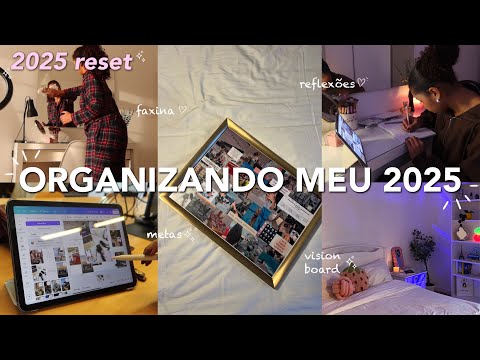 ORGANIZANDO O MEU 2025 | vision board, super faxina, metas e reflexões ✍🏼🫧👩🏽‍💻🧺