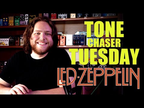 Tone Chaser Tuesday: Led Zeppelin