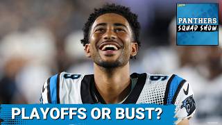 PANTHERS SQUAD SHOW: Is Bryce Young Ready to Lead ANOTHER Playoff Run?