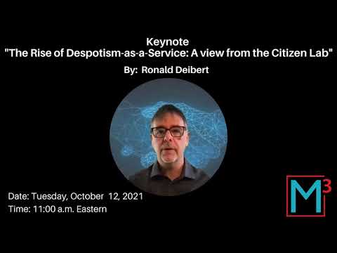 M3AAWG 53 Promos: The Rise of Despotism-as-a-Service: A view from the
Citizen Lab