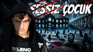 SESSİZ ÇOCUK GÖRKEMLİ AMAÇ
