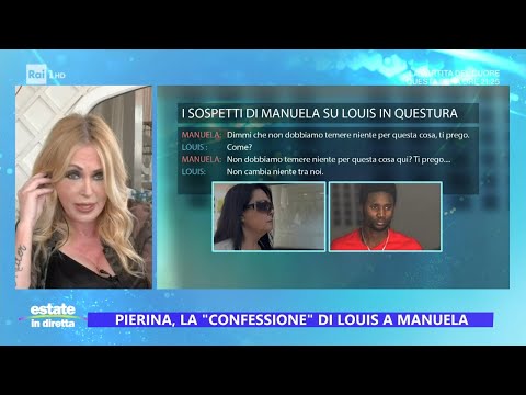 Pierina, Manuela sentita in Questura per 7 ore - Estate in diretta 17/07/2024