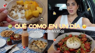 QUÉ COMO EN UN DÍA 🍽️🥑🍎🍗🍳 Ideas de recetas
