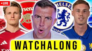 ARSENAL 2-1 CHELSEA LIVE WATCHALONG