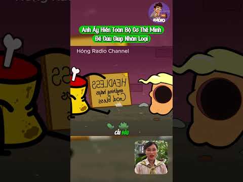 Anh Ấy Đã Cứu Giúp Nhân Loại