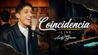 Andy García - Coincidencia Live Session
