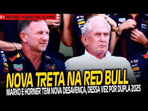 MAIS TRETA NA RED BULL: MARKO E HORNER TEM DESAVENÇA / PREJU DE CHECO / HAMILTON / ALPINE / MOTOGP