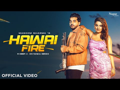 Hawai Fire (Official Video) | Masoom Sharma | R Deep, Divyanka Sirohi | New Haryanvi Song 2024