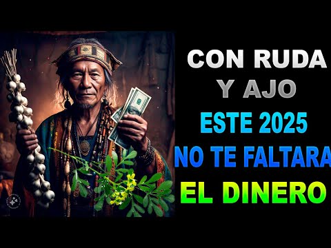 Ajo y Ruda dos ingrediente que mas resultaron para el Dinero Este Año 2024