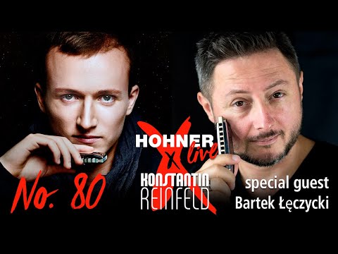 Hohner Live x Konstantin Reinfeld feat. Bart Leczycki | No. 80