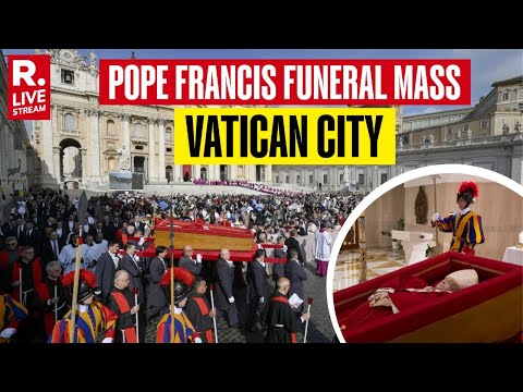 Pope Francis Funeral Mass Live: Pope Francis Funeral Mass At St. Peter's Square |Vatican City