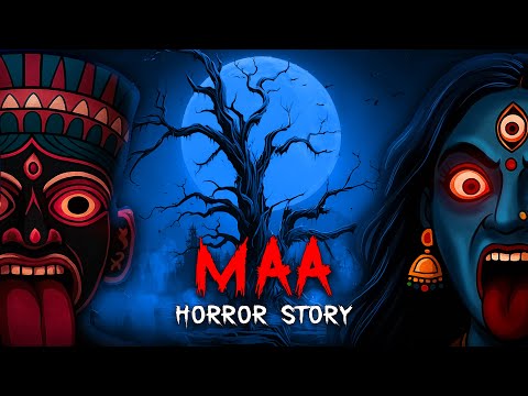 माँ | MAA | Real Horror Story | सच्ची कहानी | Horror Stories in Hindi | Scary Town Hindi