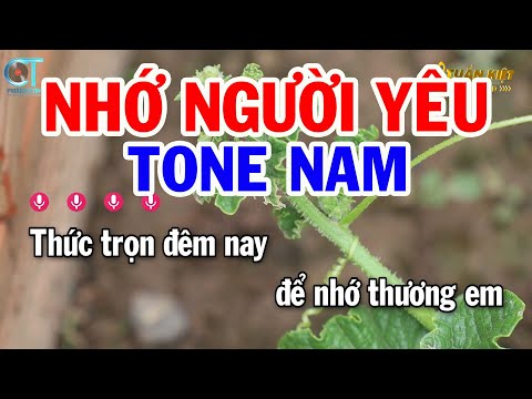 Karaoke Nhớ Người Yêu Tone Nam ( Bm ) Nhạc Sống Mới || Karaoke Tuấn Kiệt