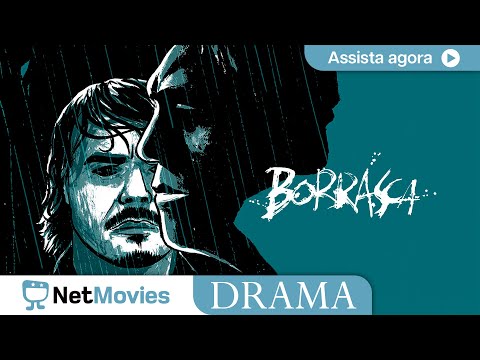 Borrasca ? Filme de Drama Completo ? Filme Dublado GRÁTIS | NetMovies Drama