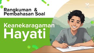 IPA (Biologi) Kelas 10 - Keanekaragaman Hayati - Rangkuman dan Pembahasan Soal | GIA Academy