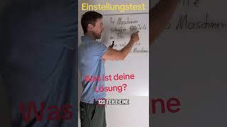 Originalaufgabe aus einem Einstellungstest: Textaufgabe & Doppelter Dreisatz 💯😉✌🏻#iq #einstellungste