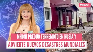Mhoni Vidente predijo el MEGATERREMOTO en Rusia y catástrofes mundiales
