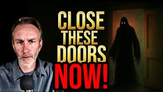 Ex Warlock Reveals DEMONIC DOORS You Need to Close NOW!