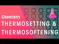 Understanding Polymers: Thermosoftening and Thermosetting