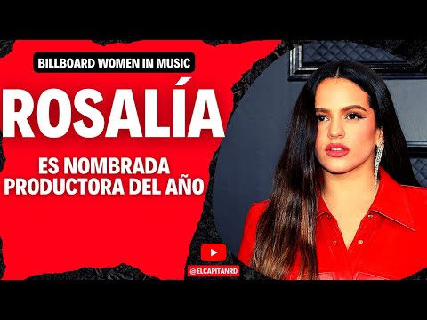 Rosalía es la Productora del Año por Billboard Women in Music