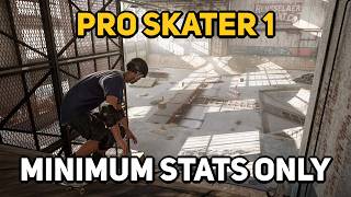 Can You Beat (100%) PRO SKATER 1 With Minimum Stats?