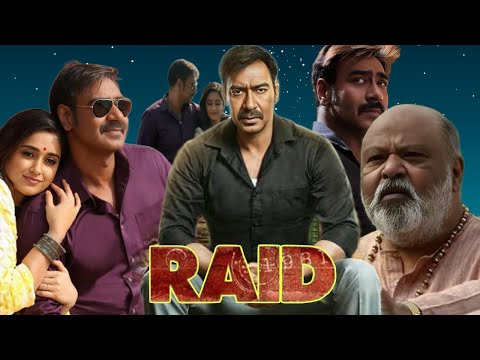 Raid Full Movie | Ajay Devgn | Saurabh Shukla | Ileana D'Cruz | Review & Facts