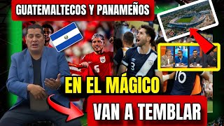 PRENSA SALVADOREÑA ADVIERTE A GUATEMALA Y PANAMÁ QUE EN EL MÁGICO VAN A TEMBLAR 