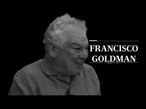 Vido de Francisco Goldman