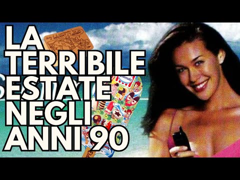 LA TEERRIBILE ESTATE NEGLI ANNI 90