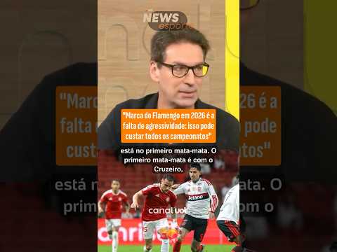 MARCA DO FLAMENGO EM 2026 É FALTA DE AGRESSIVIDADE! ISSO PODE CUSTAR TÍTULOS, ARNALDO DETONA