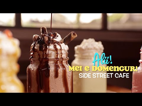 Alii! Mei e Domengur: Side Street Café