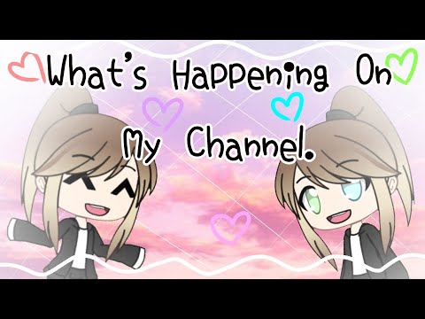 What's Happening On My Channel.