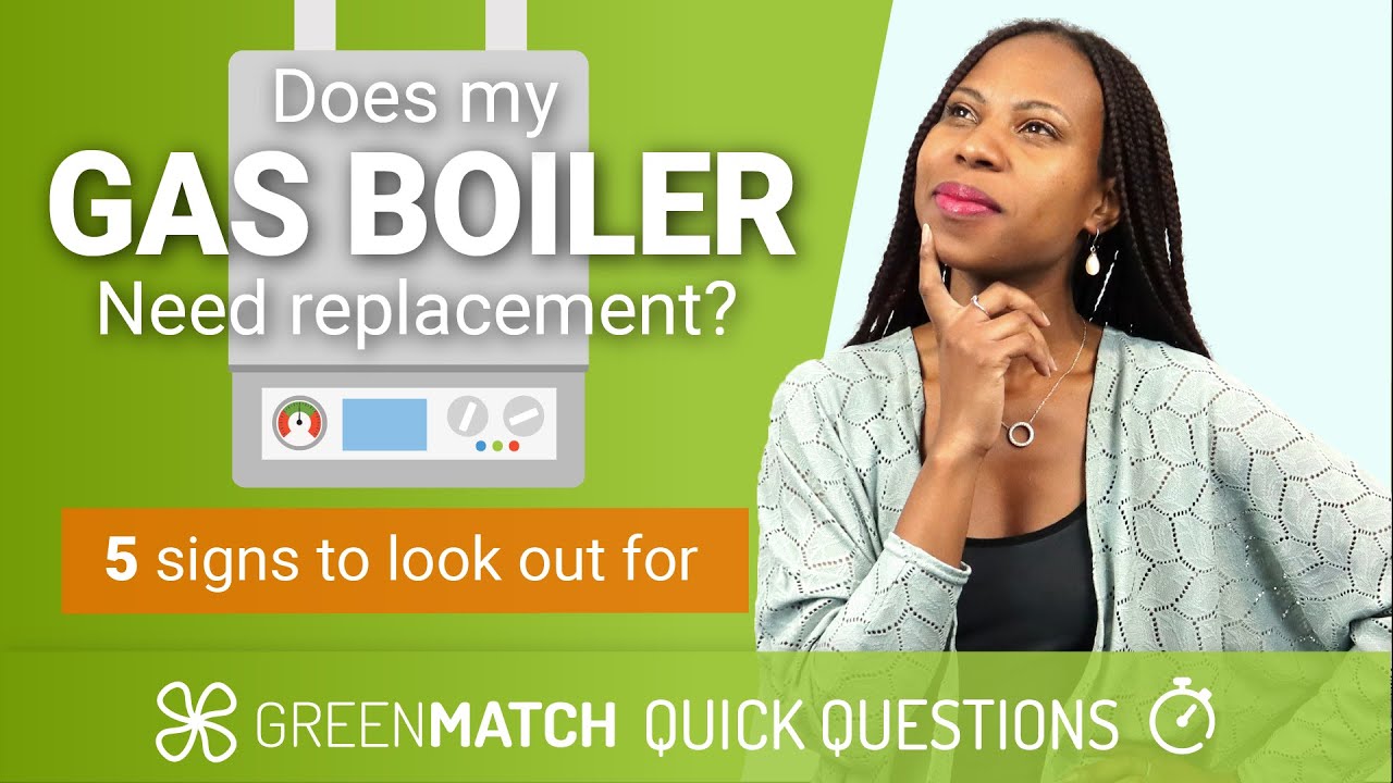 5 Signs Your Gas Boiler Needs Replacement