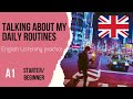 Daily Routines and Preferences